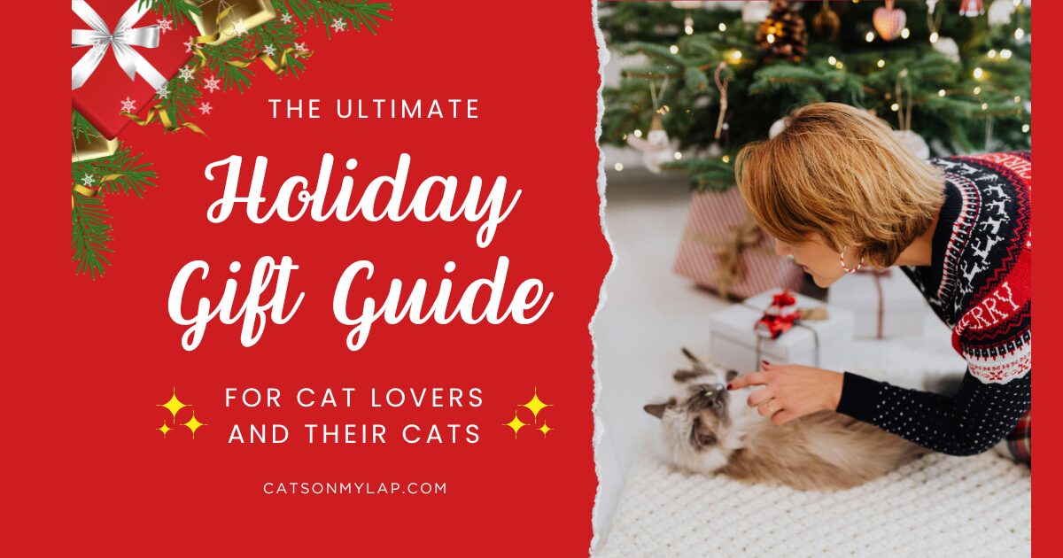 Ultimate Holiday Gift Guide Cat Lovers